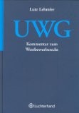 Kommentar zum Wettbwerbsrecht (UWG)