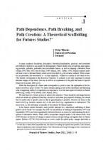 Path Dependence, Path Breaking, and Path Creation