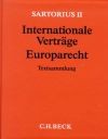 Verfassungs- und Verwaltungsgesetze 2. Internationale Verträge, Europarecht (ohne Fortsetzungsnotierung). Inkl. 51. Ergänzungslieferung