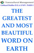 THE GREATEST AND MOST BEAUTIFUL WORD ON EARTH