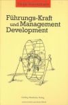 Führungs-Kraft und Management Development.