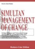 Was ist SIMULTAN MANAGEMENT / SIMULTAN MANAGEMENT OF CHANGE?