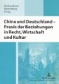 Rahmenbedingungen des Technologietransfers von Deutschland nach China