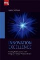 Innovation Excellence: Creating Market Success in the Energy and Natural Resources Sectors