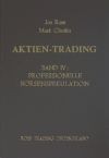 Aktien-Trading 4. Professionelle Börsenspekulation