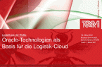 Oracle-Technologien als Basis für die Logistik-Cloud