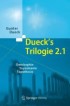 Dueck's Trilogie 2.1