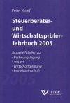 Steuerberater- und Wirtschaftsprüfer-Jahrbuch 2005
