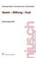 Verein-Stiftung-Trust - Entwicklungen 2009