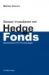 Besser investieren mit Hedgefonds