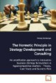The Hermetic Principle in Strategy Development and Consulting