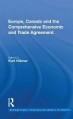 europe, canada and the comprehensive economic and trade agreement, Routledge 2011