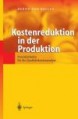 Kostenreduktion in der Produktion