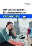 Officemanagement für Assistenzberufe: Crashkurs!