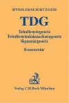TDG, Teledienstgesetz, Teledienstedatenschutzgesetz, Signaturgesetz
