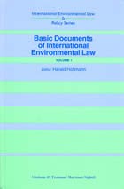Basic Documents of International Environmental Law