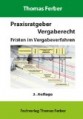 Praxisratgeber Vergaberecht - Fristen im Vergabeverfahren, 3. Aufl.