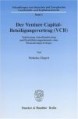 Der Venture Capital-Beteiligungsvertrag (VCB)