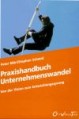 Praxishandbuch Unternehmenswandel.