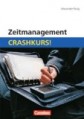 Zeitmanagement: Crashkurs!