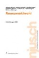 Finanzmarktrecht. Entwicklungen 2008
