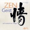 Cover zu Zen - Geist auf meisterlichen Wegen