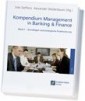 Beitrag in: Kompendium Management in Banking & Finance