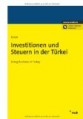 Investitionen und Steuern in der Türkei