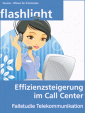 Effizienzsteigerung im Call Center