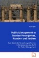 Public Management in Bosnien-Herzegovina, Kroatien und Serbien