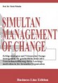SIMULTAN MANAGEMENT OF CHANGE