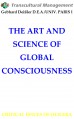 THE ART AND SCIENCE OF GLOBAL CONSCIOUSNESS
