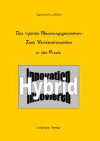 Das hybride Neuerungsgeschehen