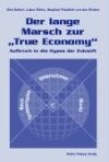 Der lange Marsch zur 'True Economy'