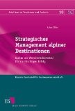 Strategisches Management alpiner Destinationen