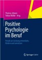 Positive Psychologie im Beruf