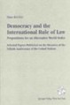Democracy and the International Rule of Law