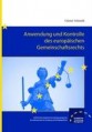Anwendung und Kontrolle des europäischen Gemeinschaftsrechts