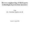 Reverse engineering of third-party technological protection measures