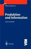 Produktion und Information