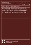 eitrag in: Marketing Practices Regulation and Consumer Protection in the EC-Member States