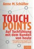 Customer Touchpoint Management: Wie man seine Kundenkontakte mit jedem Meeting besser macht