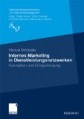 Internes Marketing in Dienstleistungsnetzwerken