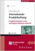 Handbuch Internationale Produkthaftung