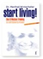 start living!