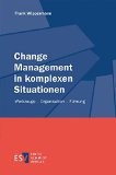Change Management in komplexen Situationen