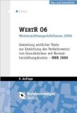 WertR. Wertermittlungs-Richtlinien 2006 und Normalherstellungskosten NHK 2000