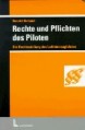 Rechte und Pflichten des Piloten
