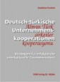 Deutsch-türkische Unternehmenskooperationen