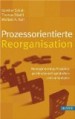 Prozessorientierte Reorganisation